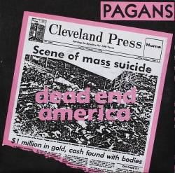 Pagans : Dead End America - Little Black Egg